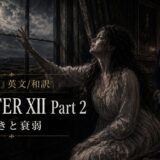 Gothic, dimly lit room; a soaked woman in a tattered dress reaches toward a moonlit window while another woman watches, with CHAPTER XII Part 2 text overlaid.